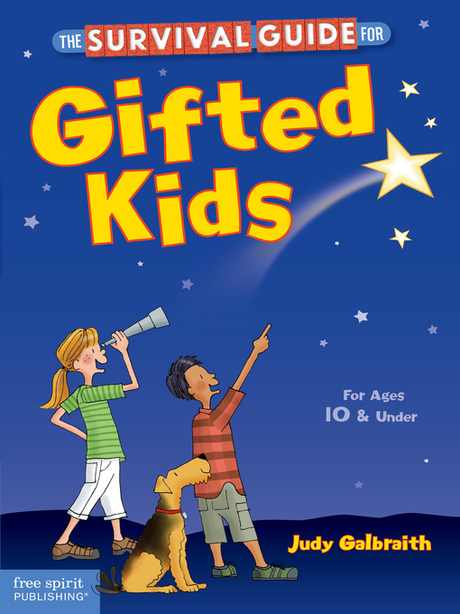 Title details for The Survival Guide for Gifted Kids by Judy Galbraith - Available